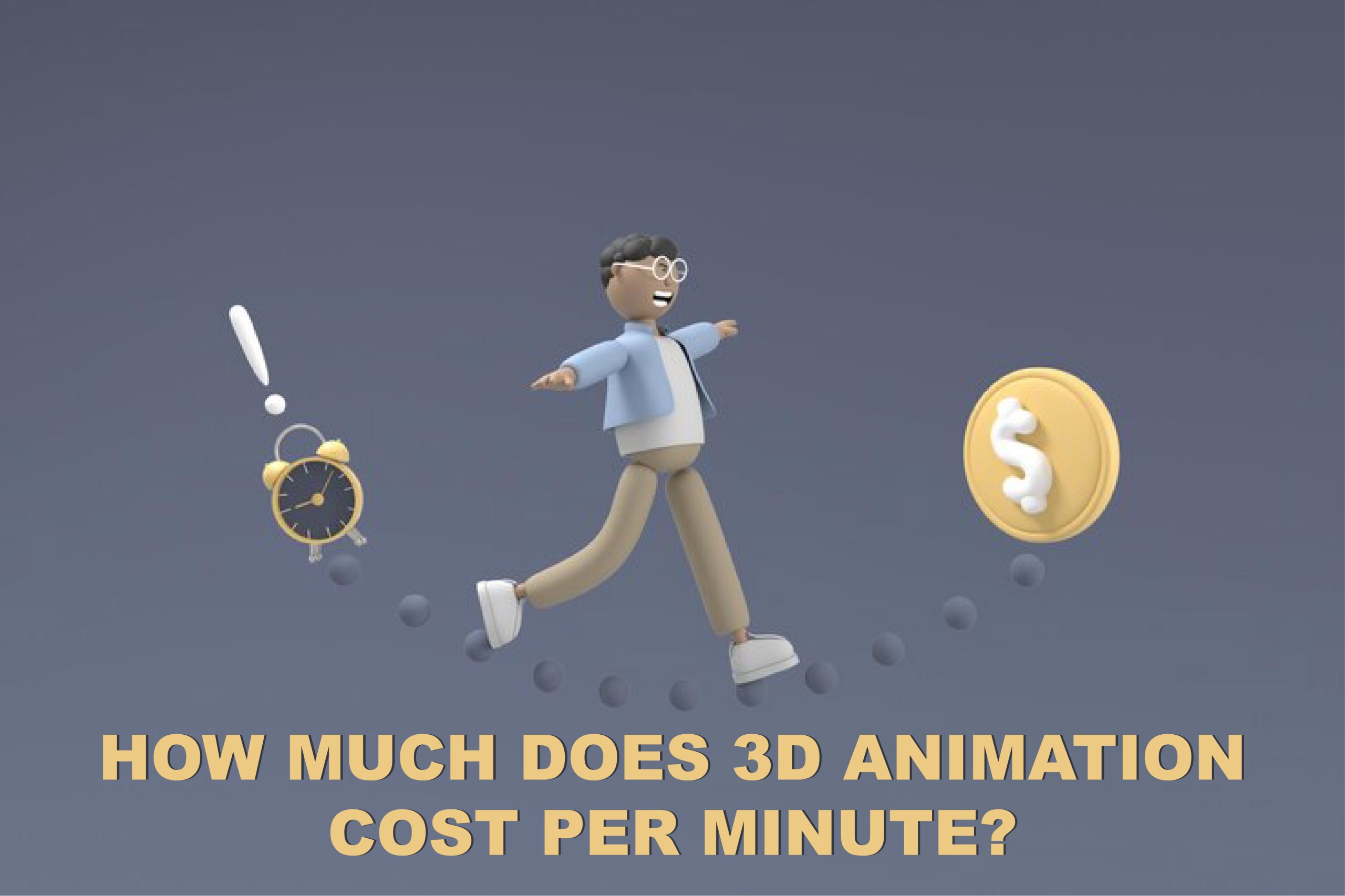 How Much Does 3D Animation Cost Per Minute? A Comprehensive Guide Image