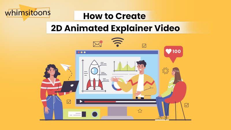 How to Create 2D Animated Explainer Video that Simplifies Complex Concepts for Your Audience Image